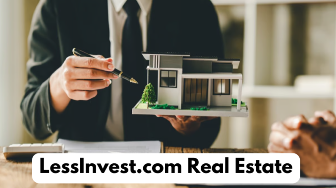 LessInvest.com Real Estate