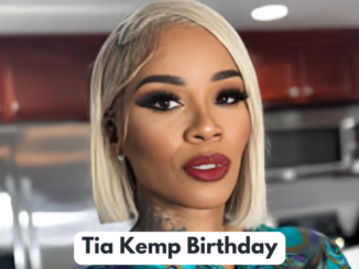 Tia Kemp Birthday