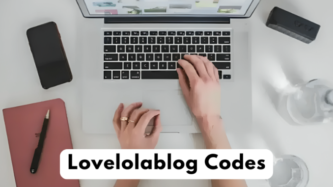 Lovelolablog Codes Lovelolablog Codes