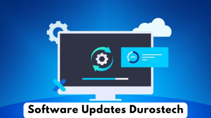 Software Updates Durostech