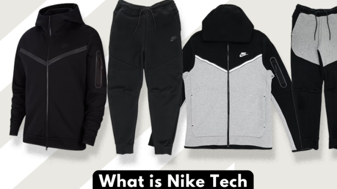 What is Nike Tech